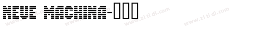 Neue Machina字体转换